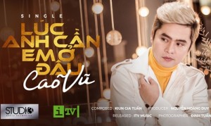 Ca khúc mới Lúc anh cần em ở đâu