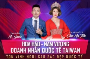 Hoa hậu Châu Mai Thảo - đồng Trưởng BTC Chương trình Tôn vinh Ngôi sao Sắc đẹp quốc tế - Nam vương, Hoa hậu Doanh nhân quốc tế Taiwan 2019