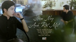'Hôm nay anh rất mệt' của Nguyễn Văn Chung có trở thành hit "cô đơn"