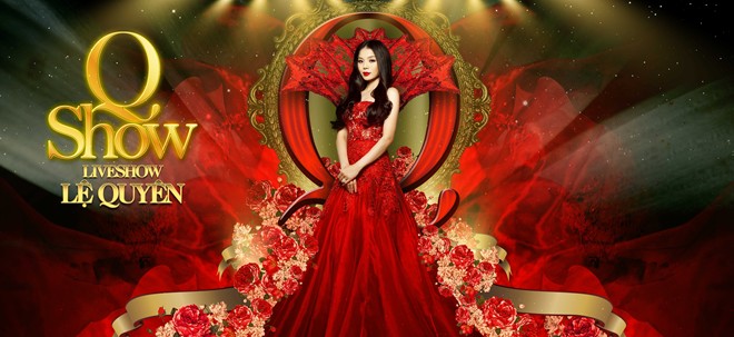 Live show kỷ niệm 15 năm ca hát của Lệ Quyên