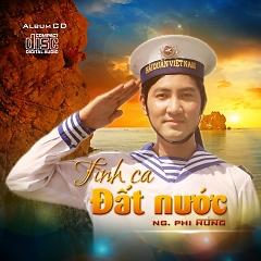Album Tình ca đất nước của Nguyễn Phi Hùng