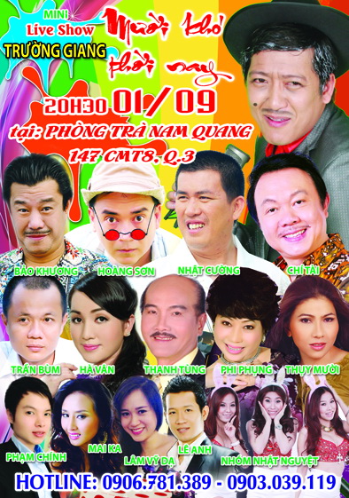 Minishow Trường Giang - "Mười Khó thời nay" diễn tối 1/9, tại phòng trà Nam Quang