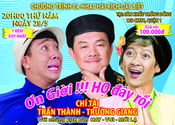 Bộ ba: Chí Tài, Trường Giang, Trấn Thành