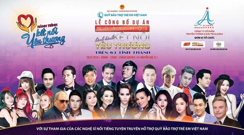 Rất đông nghệ sĩ nổi tiếng trong và nước tham gia chuỗi ngày hội "Hành trình kết nối yêu thương" tại 63 tỉnh thành